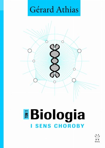 Biologia i sens choroby-tom1