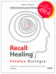Recall Healing®, Totalna Biologia® - Uzdrawianie przez Świadomość, Gilbert Renaud