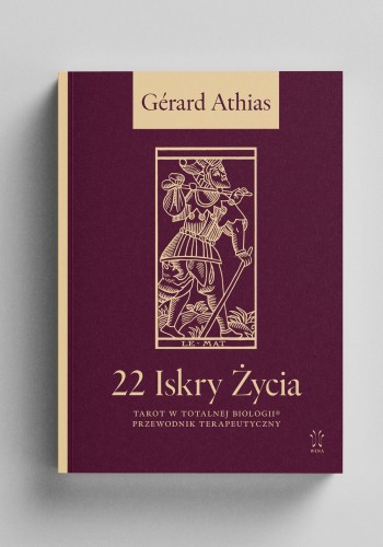 22 Iskry Życia. Tarot w Totalnej Biologii